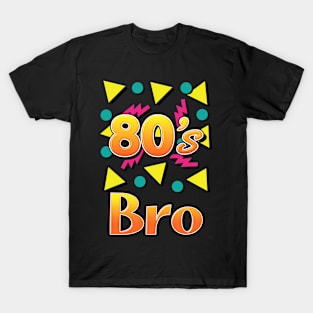 80s Bro T-Shirt